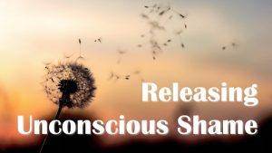 Releasing Unconscious Shame | Michael H Hallett