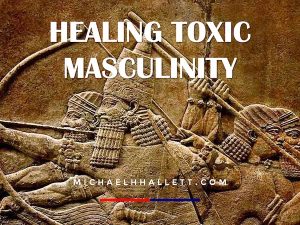 Healing Toxic Masculinity online course