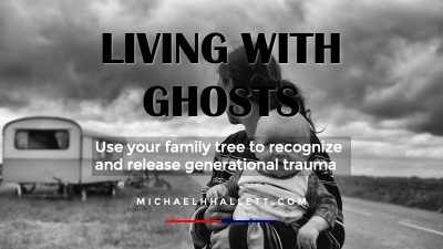 Living With Ghosts
